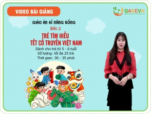 Trẻ tìm hiểu Tết cổ truyền  Việt Nam