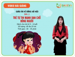 Trẻ tự tin mạnh dạn chỗ đông người