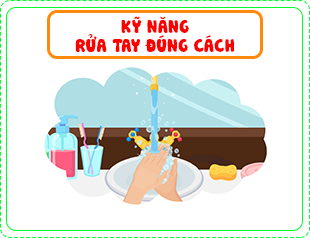 Kỹ năng rửa tay đúng cách