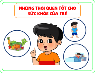 Những thói quen tốt cho sức khỏe của trẻ