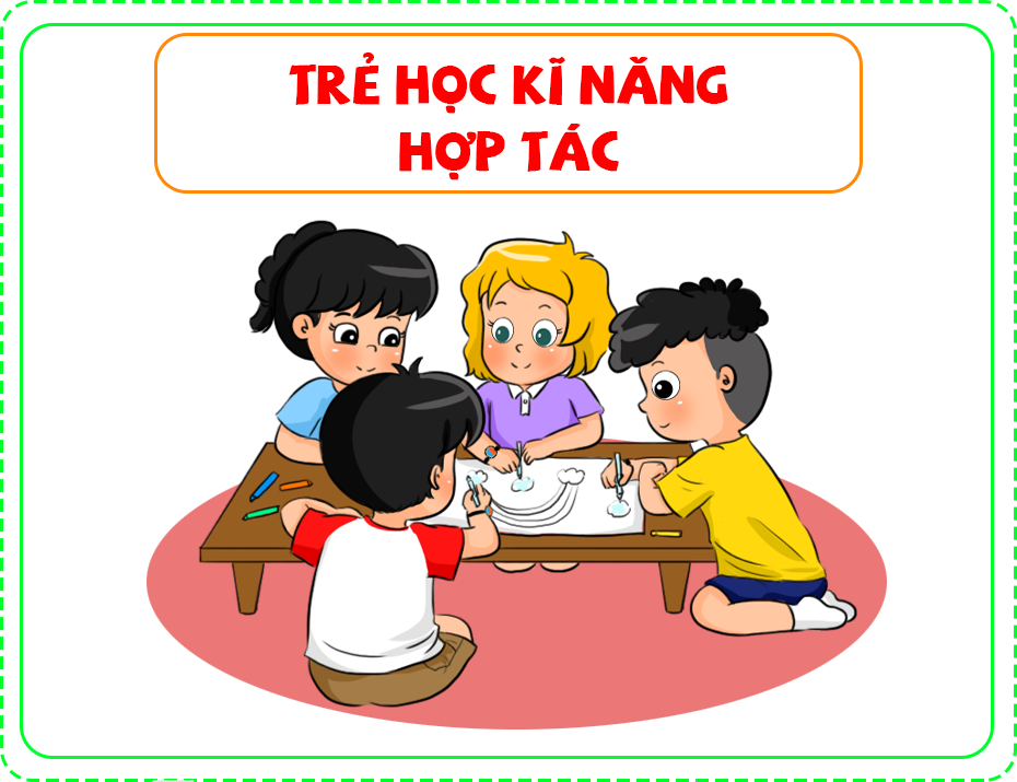 Trẻ học kĩ năng hợp tác