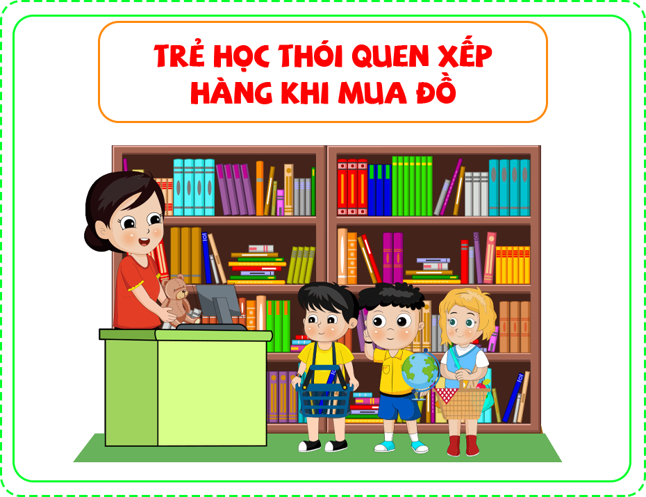 Trẻ học thói quen xếp hàng khi mua đồ